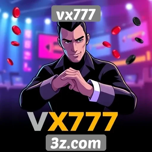 melhores estratégias para ganhar no vx777